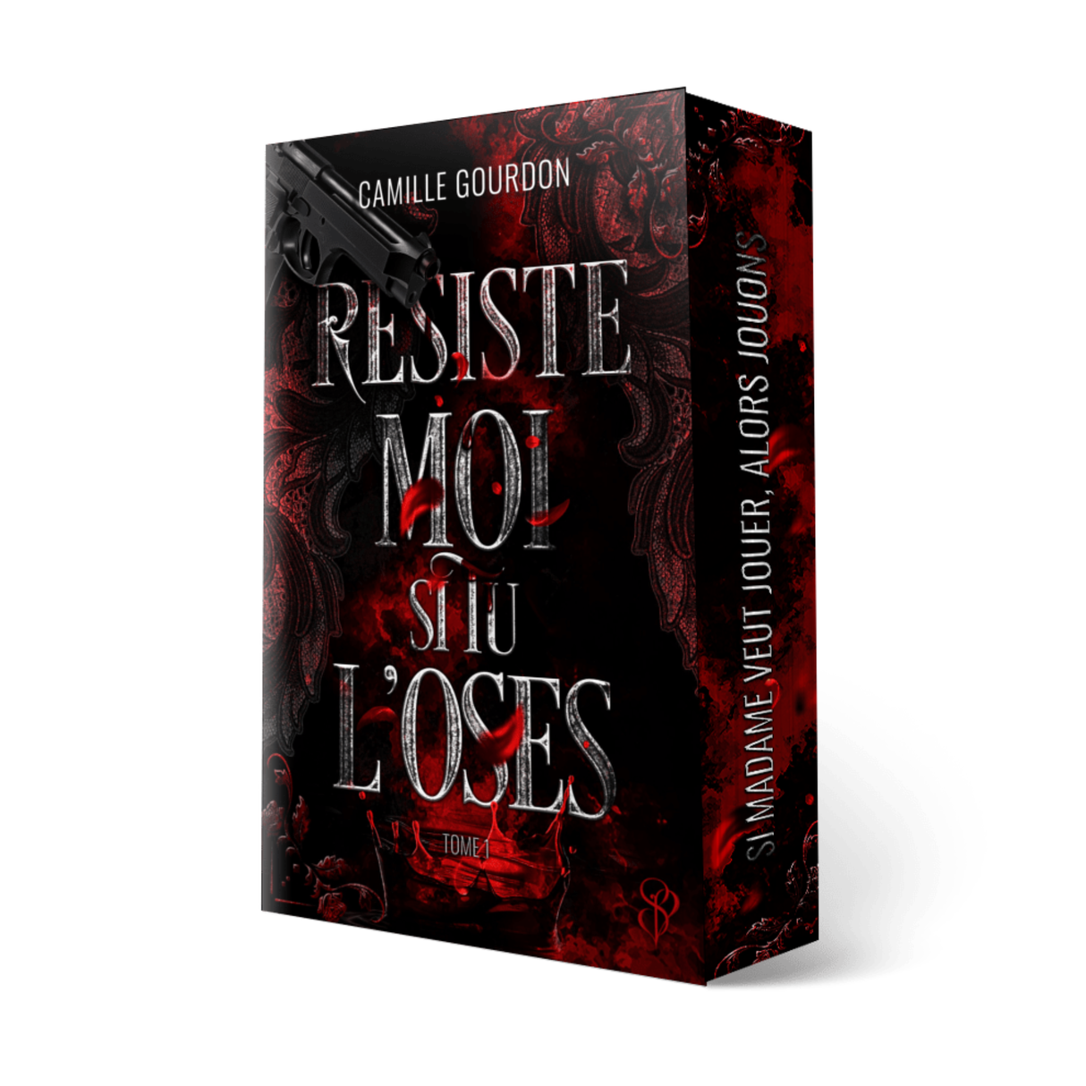 Résiste-moi si tu l'oses T.1