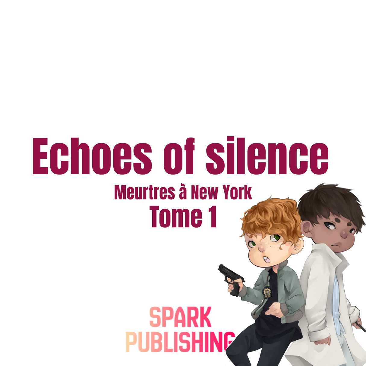 Echoes of silence - Meurtres à New York #1